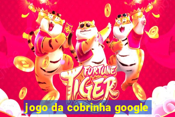 jogo da cobrinha google